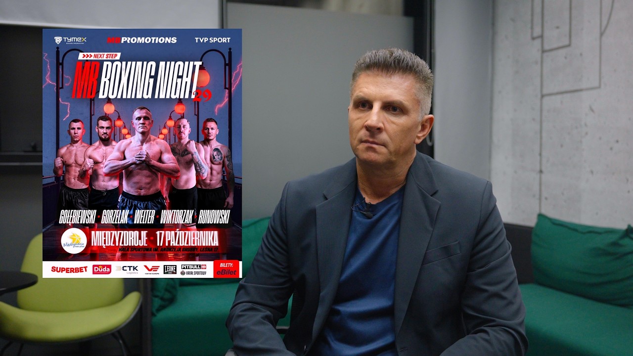 Mati Borek o Cieślaku, Welter vs Wołczecki, Adamku, Nawrockim z Pacquiao i MB Boxing Night 29