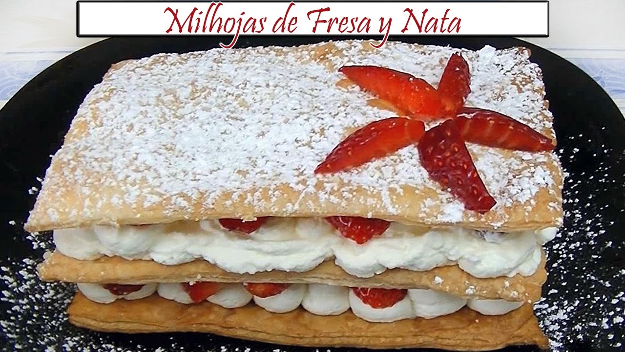Milhojas de Fresa y Nata | Receta de Cocina en Familia