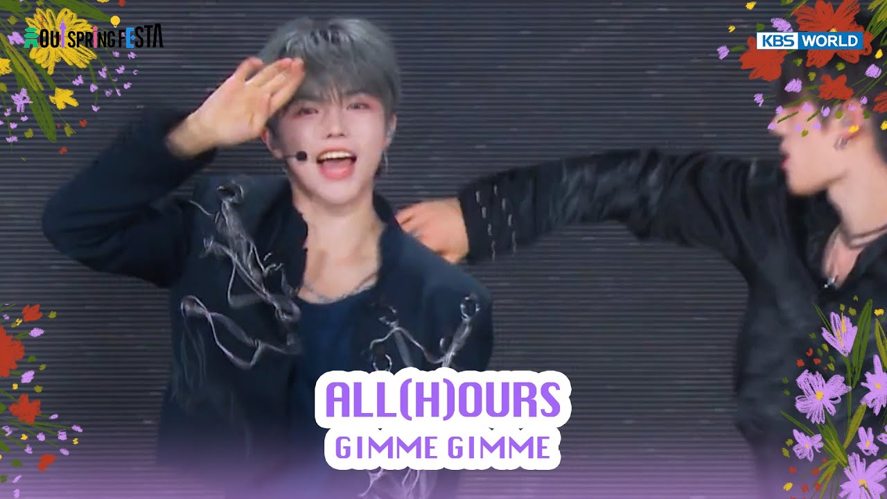 GIMME GIMME - ALL(H)OURS オールアワーズ 올아워즈 [SEOUL SPRING FESTA Wonder Show 2025] | KBS WORLD TV 240522