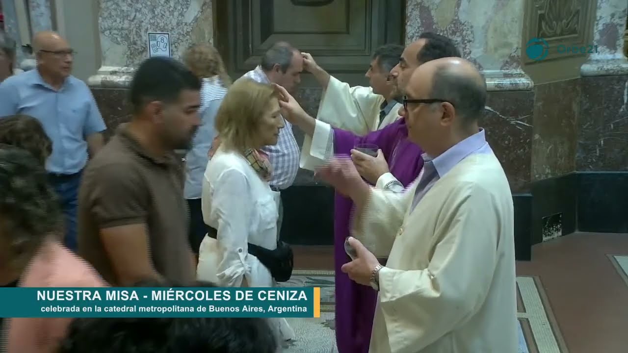 Catedral de Buenos Aires. Santa Misa del miércoles de ceniza del 18 de febrero de 2026.