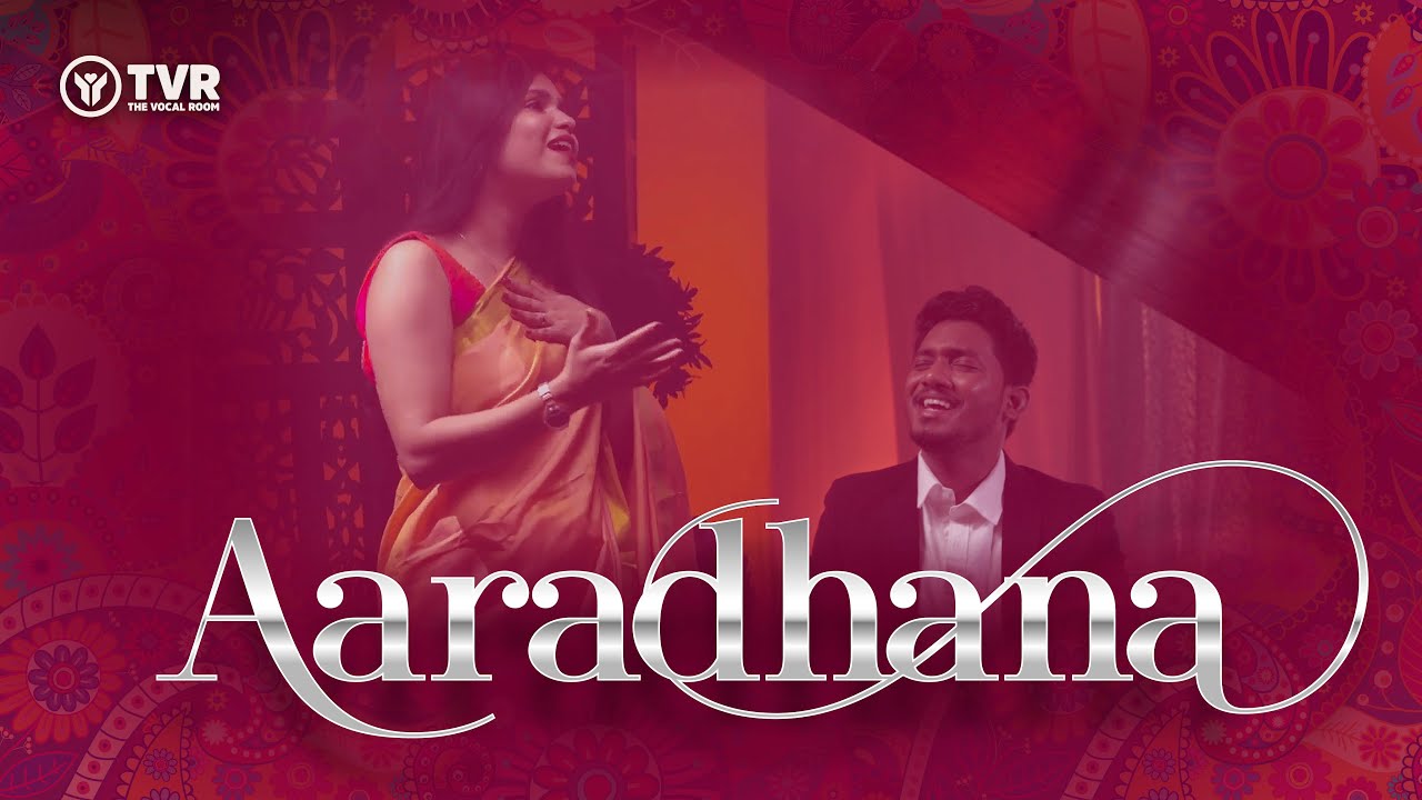 Aaradhana | The Vocal Room Ft. Manisha Bangera - Joseph Raj Allam