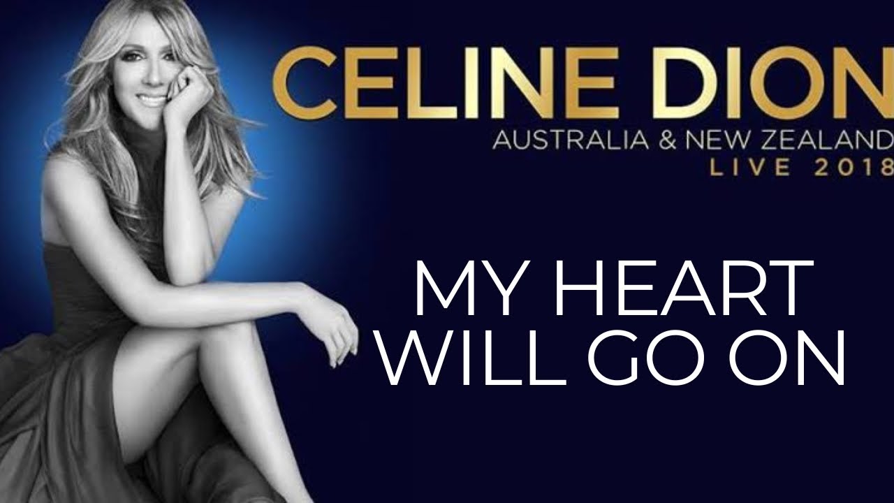 My Heart Will Go On- Celine Dion live concert August 8th 2018 Melbourne