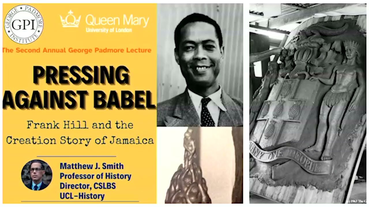 George Padmore Institute Annual Lecture 2026: 'Frank Hill and the Creation Story of Jamaica'.