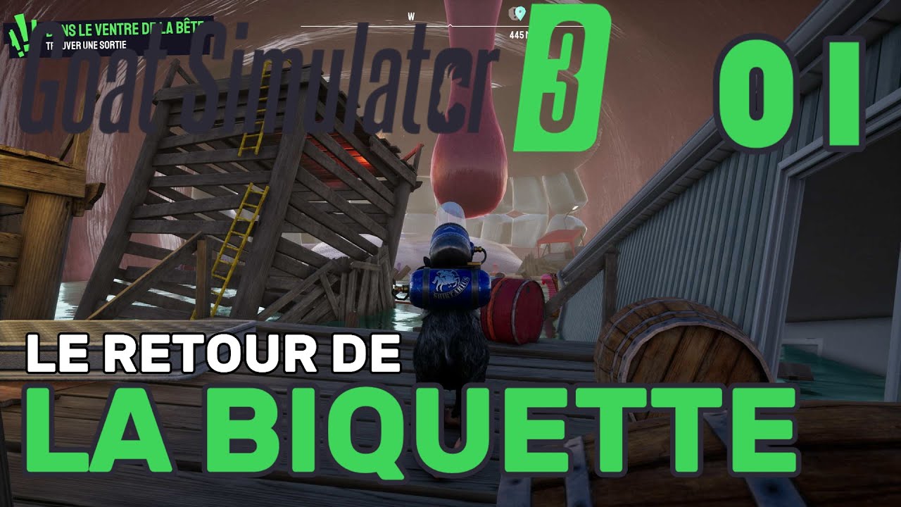 LE RETOUR DE LA BIQUETTE - Goat Simulator 3 | 01