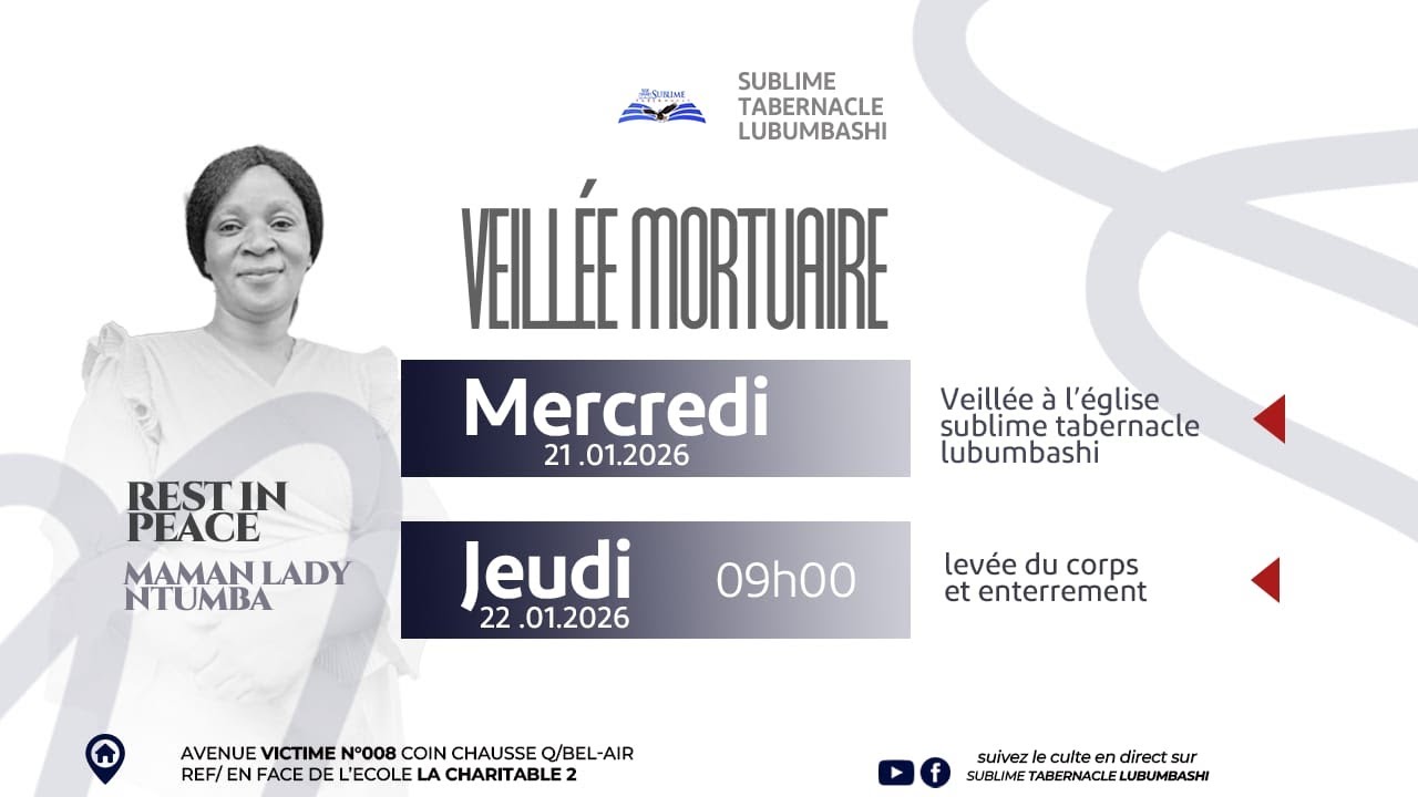 VEILLE MORTUAIRE EN MEMOIRE DE MAMAN LADY NTUMBA. MERCREDI 21.01.2026