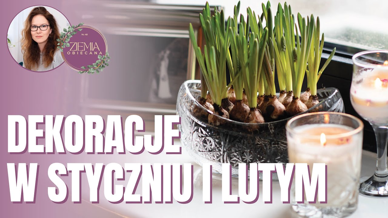 DEKORACJE w domu w STYCZNIU i LUTYM