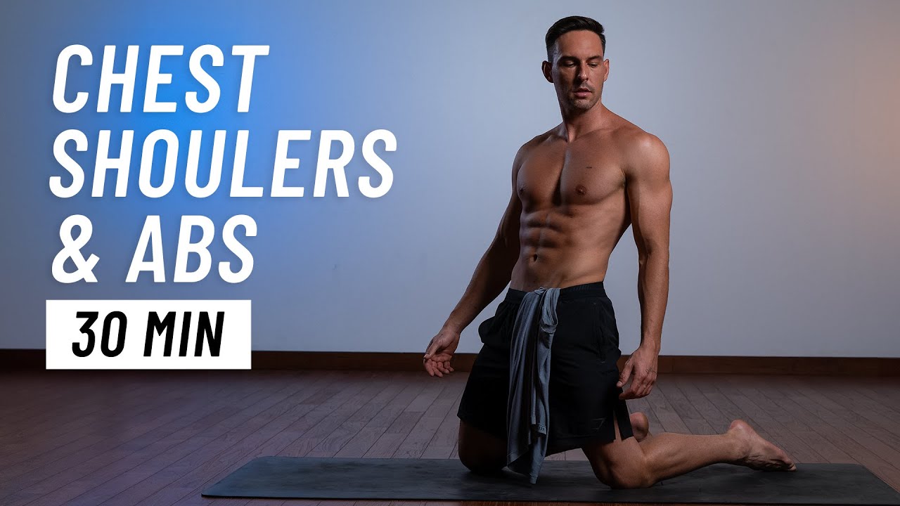 30 Min Chest, Shoulder & Abs Workout At Home (No Equipment, No Gym)