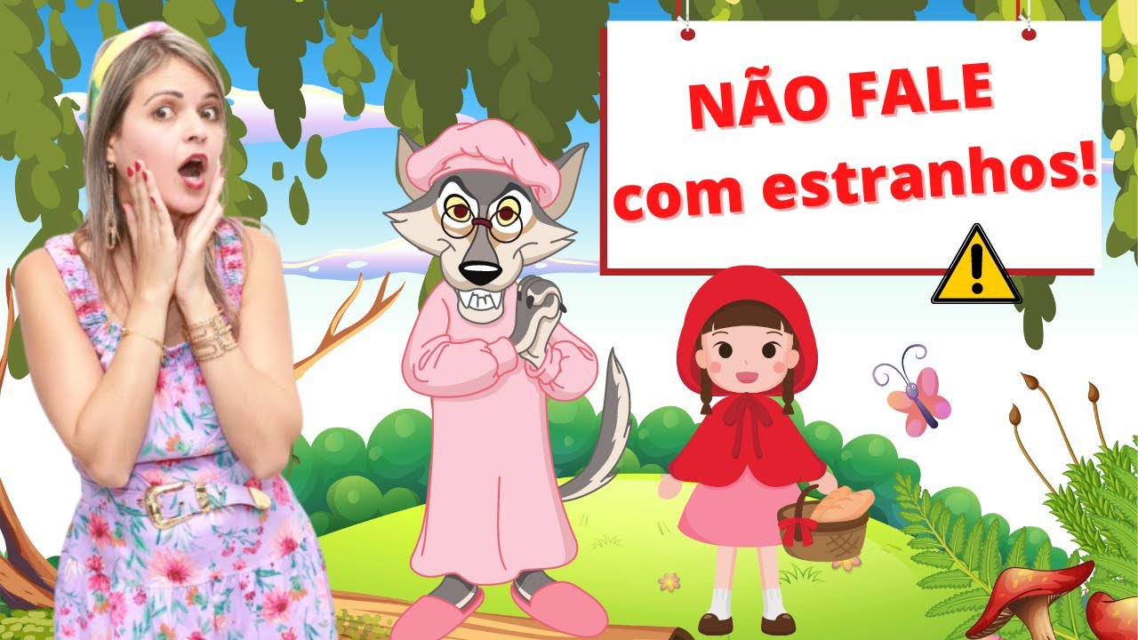 CHAPEUZINHO VERMELHO EDUCATIVA | Alerta para as Crianças | HISTÓRIA DIVERTIDA E ANIMADA QUE ENSINA!