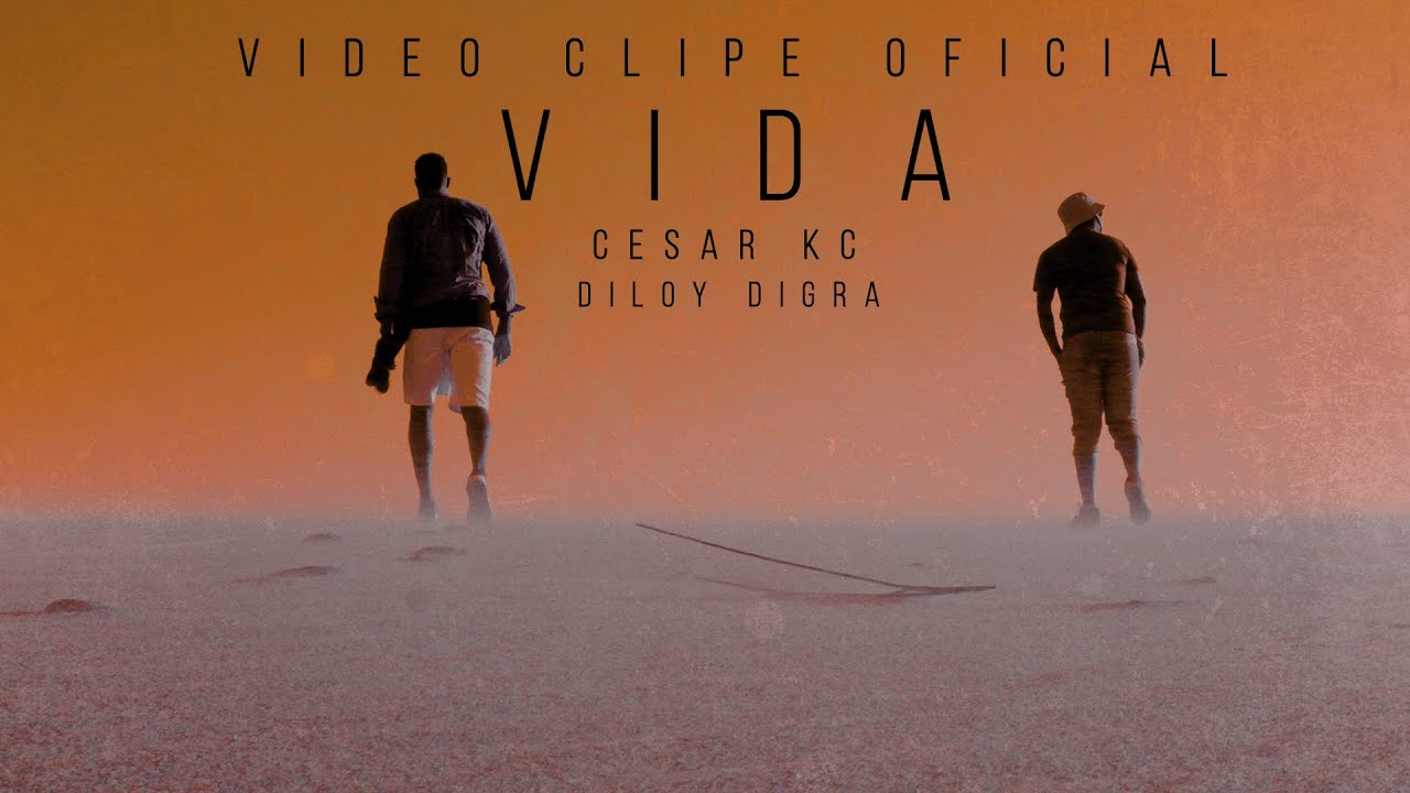 Cesar KC  - VIDA ft Diloy Digra