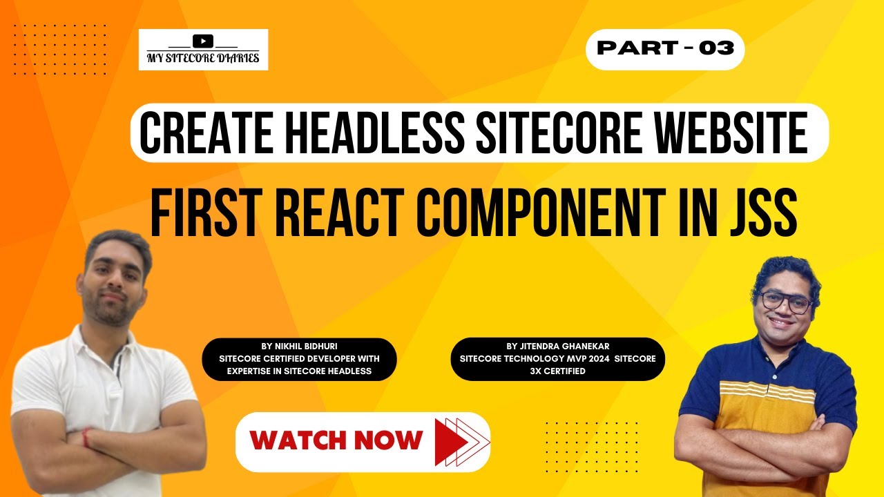 First component in Sitecore JSS (React JS)| Sitecore JSS Tutorial for beginners | Part 03 #sitecore
