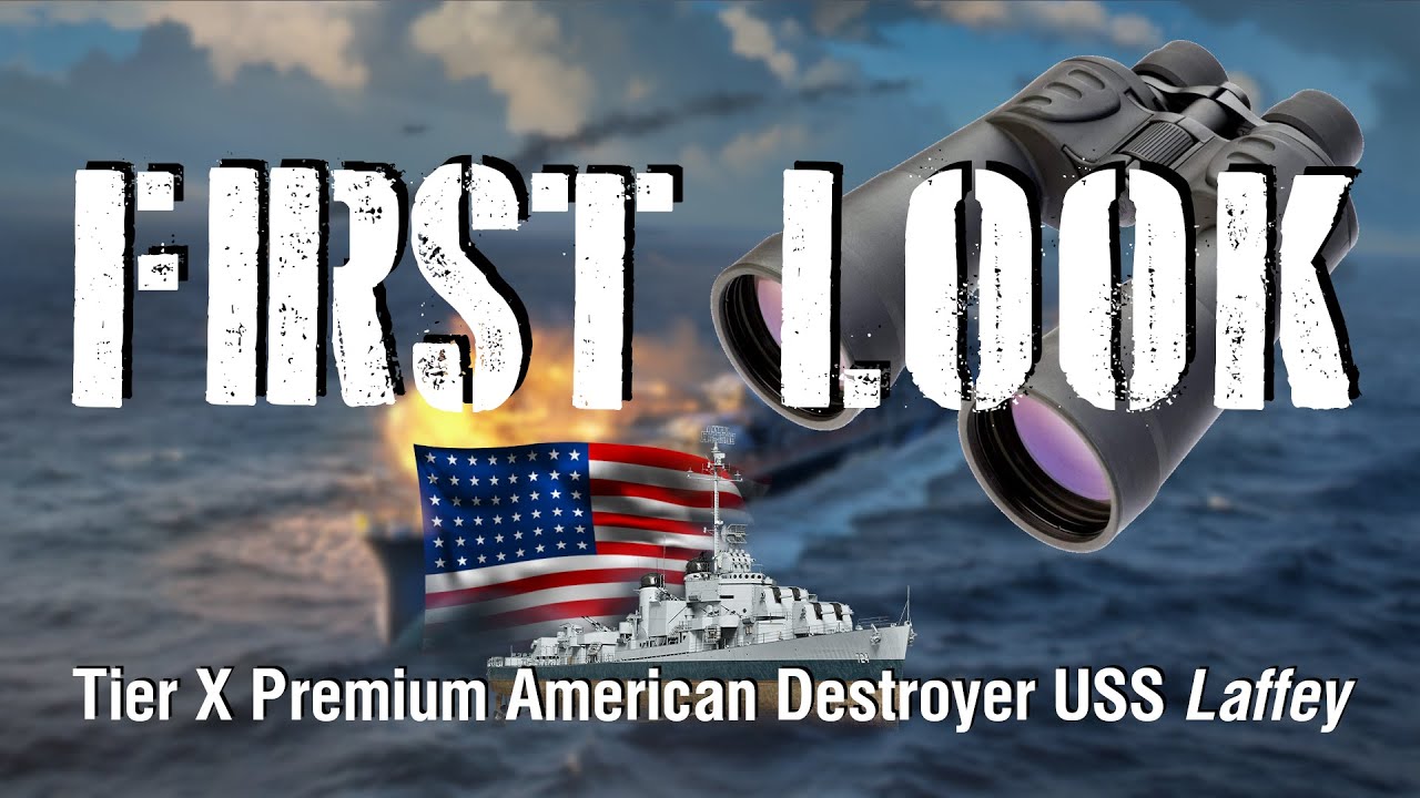 World of Warships — Первый взгляд: американский премиумный эсминец X уровня USS Laffey