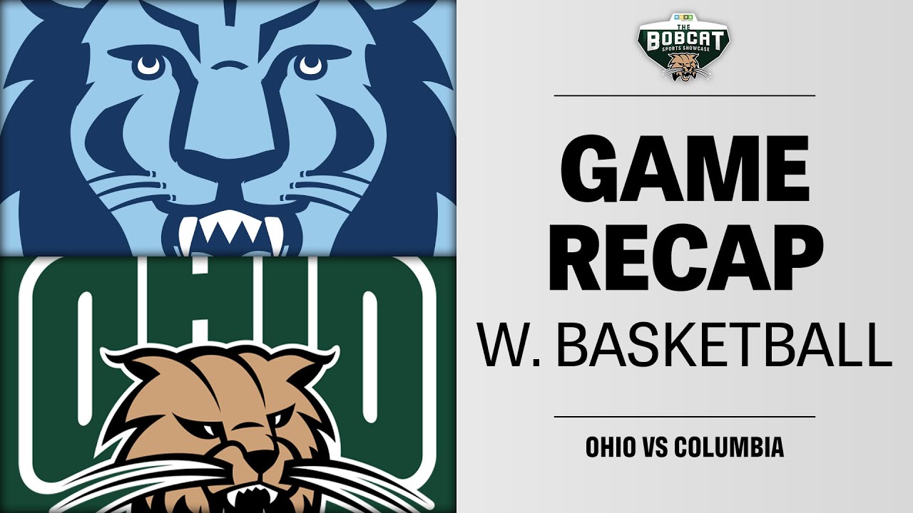 Ohio Women’s Basketball falls to Columbia in home opener