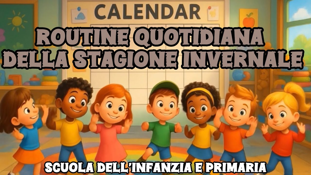 Routine del tempo a scuola: canzone del: buongiorno-inverno-mesi dell’anno-giorni della settimana 