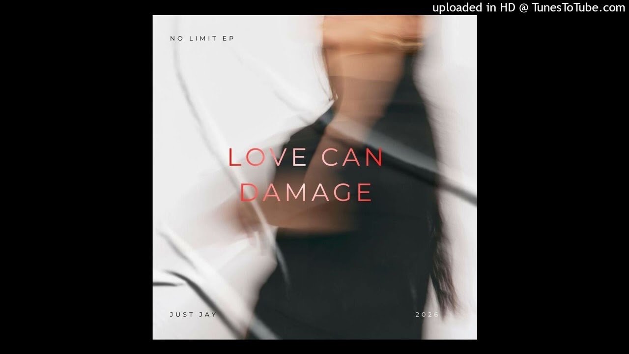 Just Jay - Love can Damage