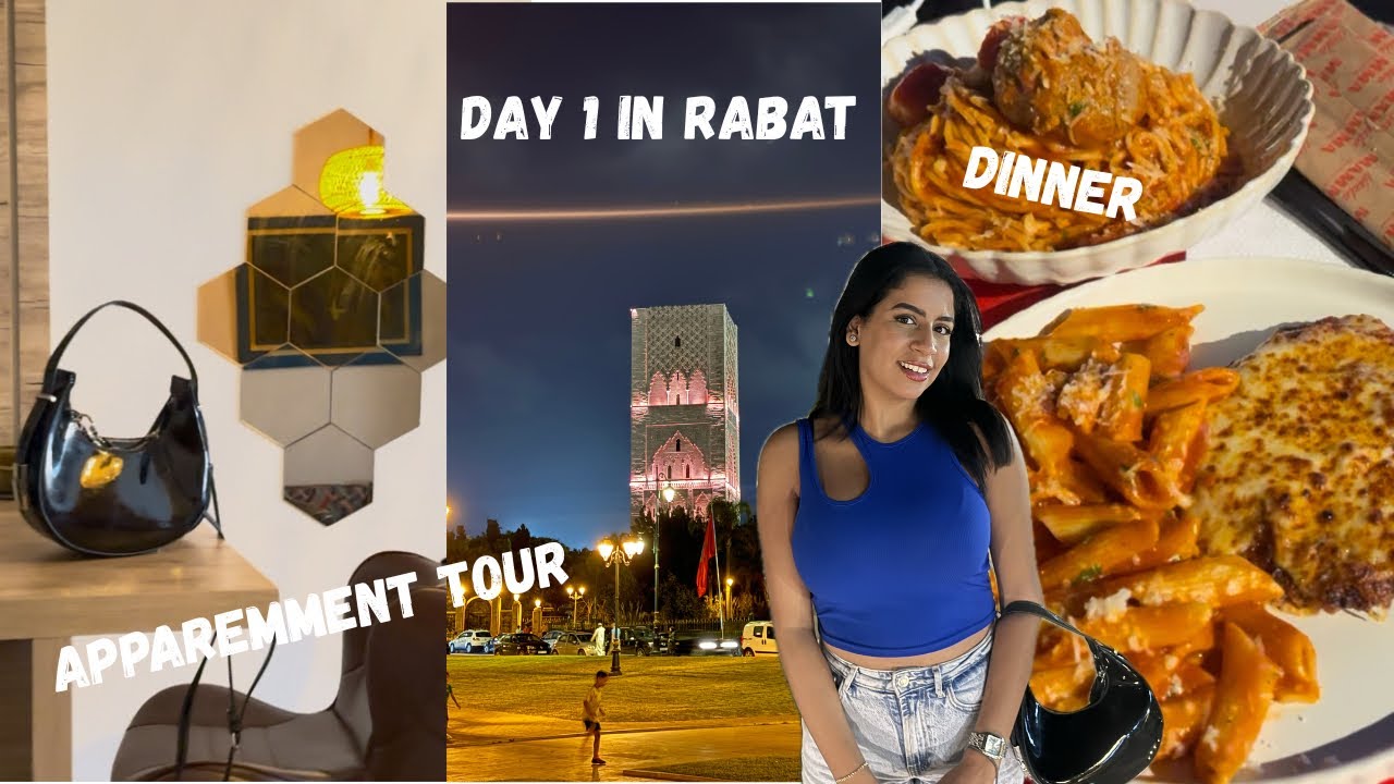 اول نهار ليا في الرباط -apparemment tour 🏠🍝