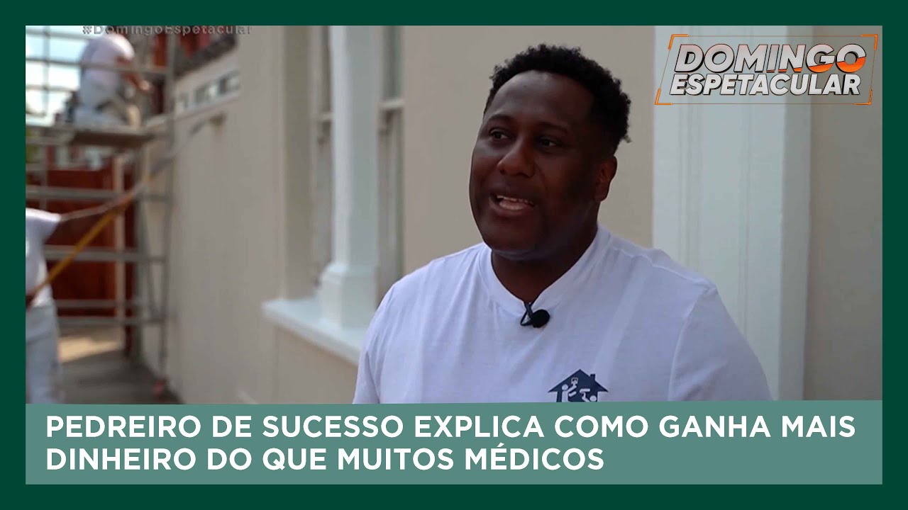 Pedreiro de sucesso explica como ganha mais dinheiro do que muitos médicos | Domingo Espetacular