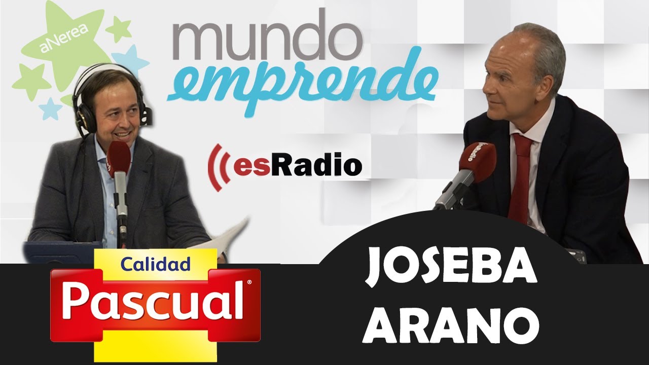 La EVOLUCIÓN y DESARROLLO de NEGOCIOS RESPONSABLES como CALIDAD PASCUAL - [Entrevista JOSEBA ARANO]