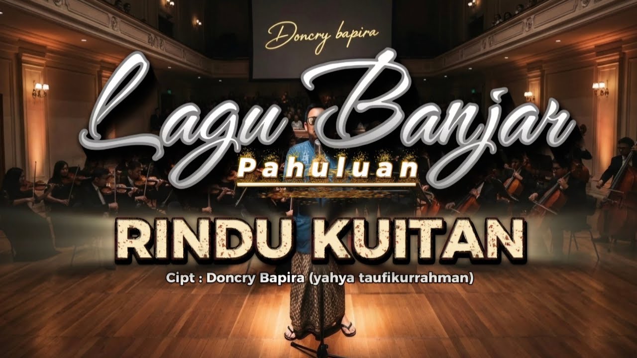 LAGU BANJAR | RINDU KUITAN | DONCRY BAPIRA ( YAHYA TAUFIKURRAHMAN) | AI MUSIC