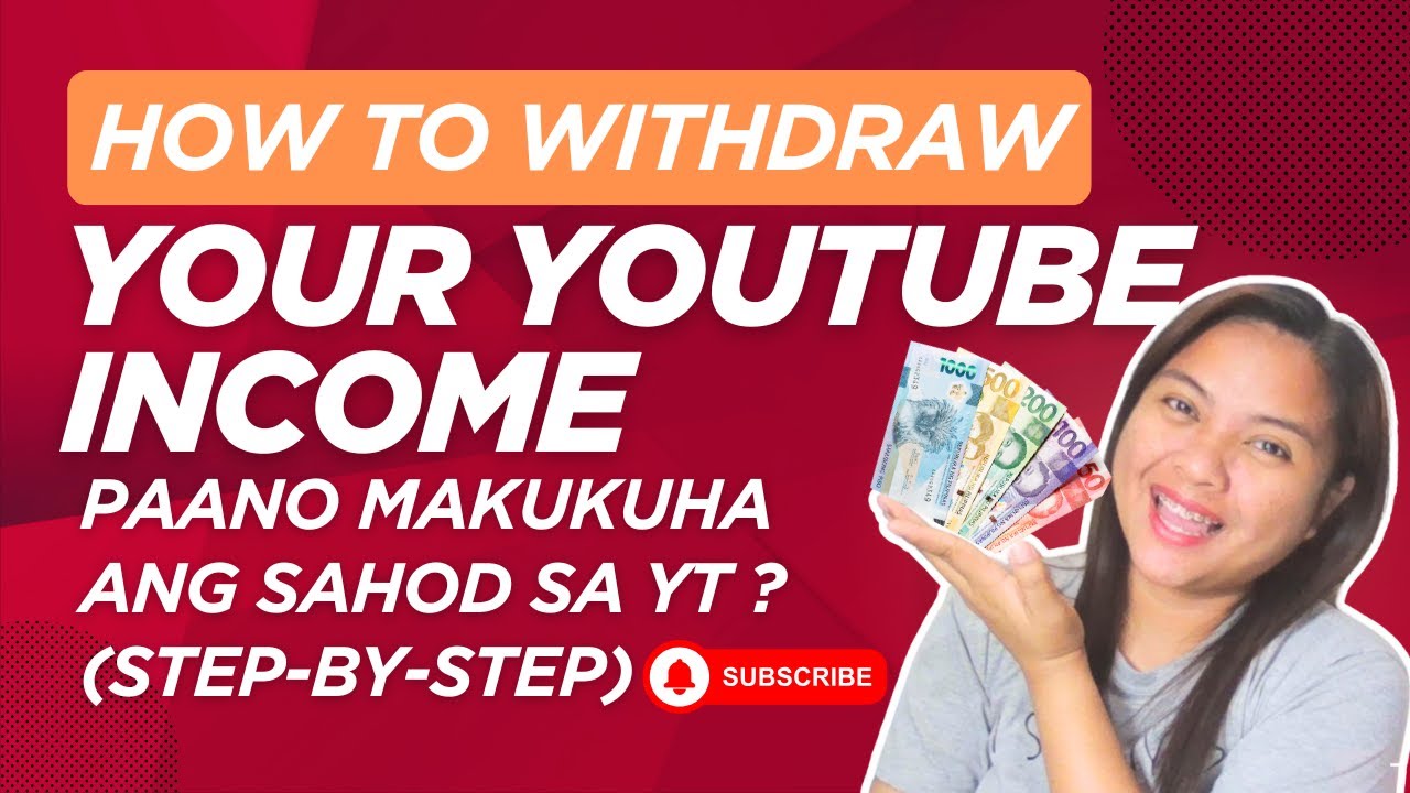 PAANO MAKUHA ANG SAHOD SA YOUTUBE | HOW TO WITHDRAW YOUTUBE INCOME / EARNINGS