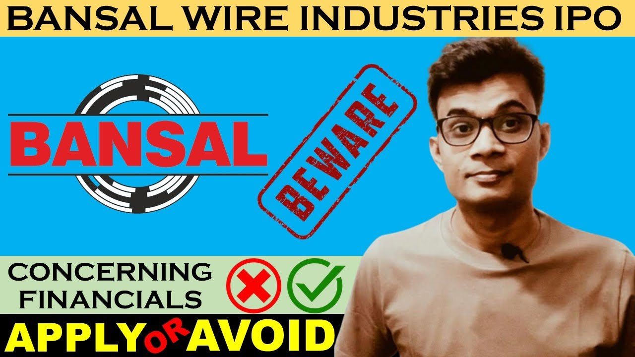 Bansal wire industries ipo review