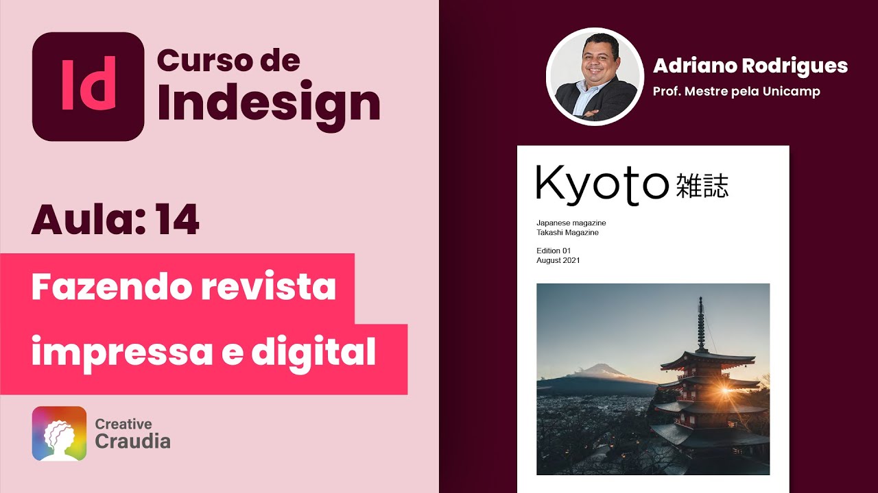 Curso de Indesign CC: Aula 14 - Diagramando a revista impressa e digital
