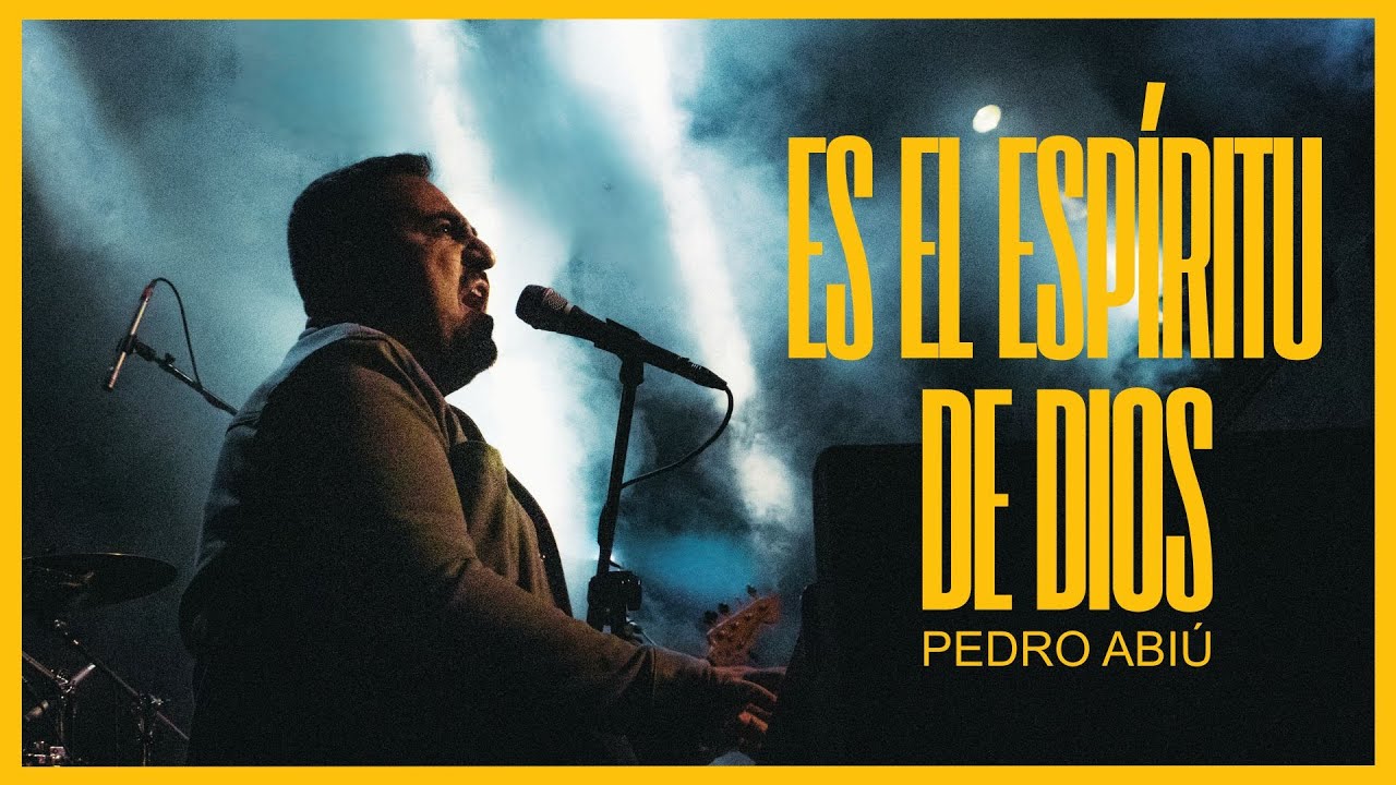 Es El Espíritu De Dios - Pedro Abiú