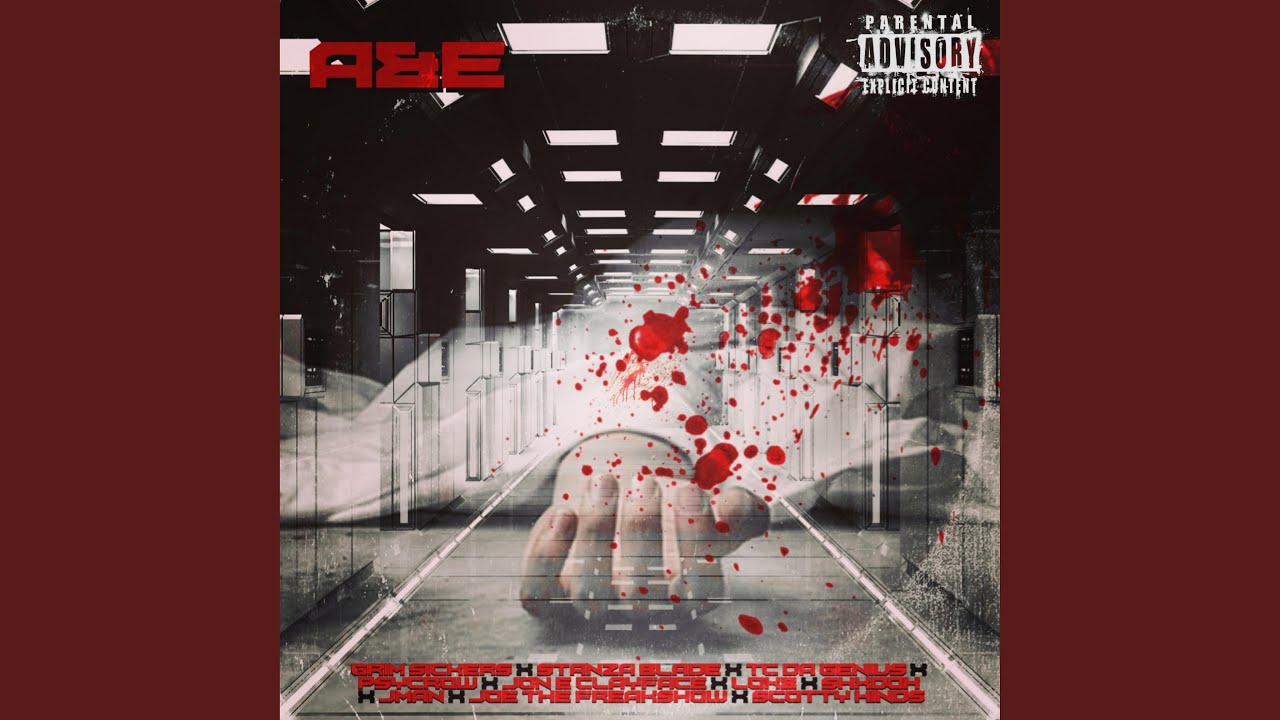 A & E (feat. Grim Sickers, Stanza Blade, TC da Genius, Psycrow, Jon E Clayface, Lok8, Shxdoh,...
