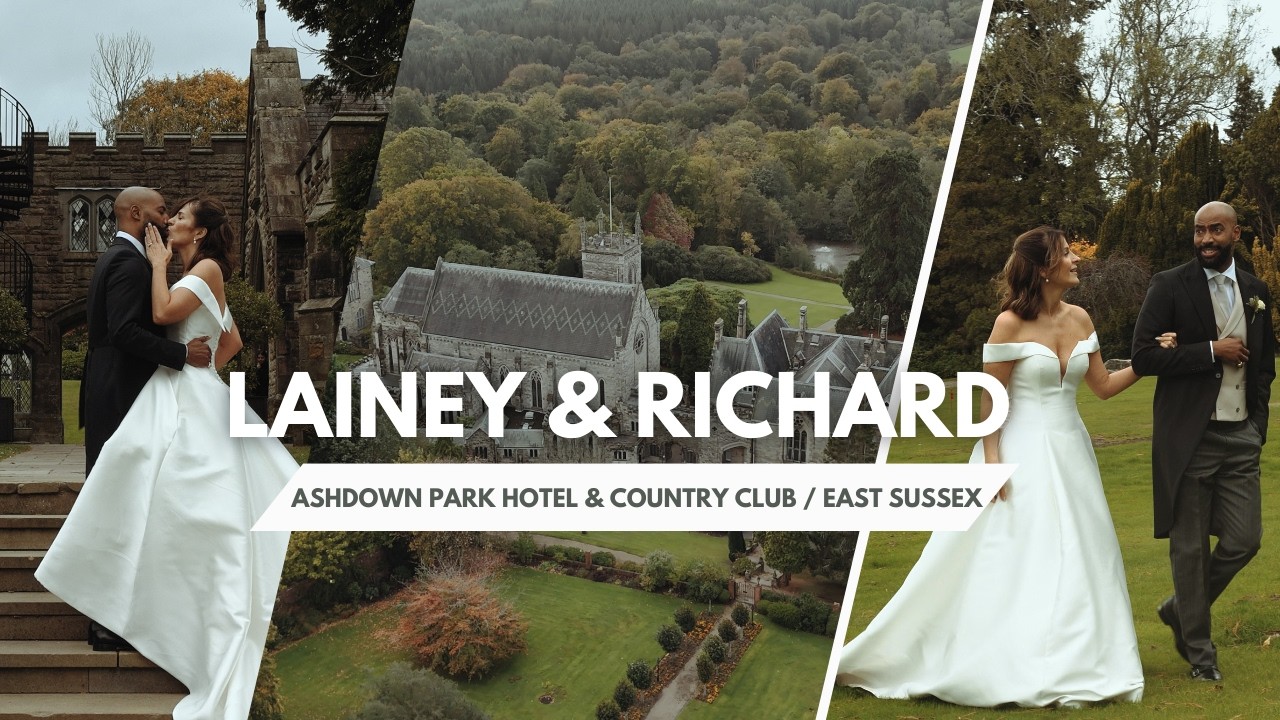 Lainey & Richard | A Cinematic Wedding at Ashdown Park Hotel | Updated Version | 4K