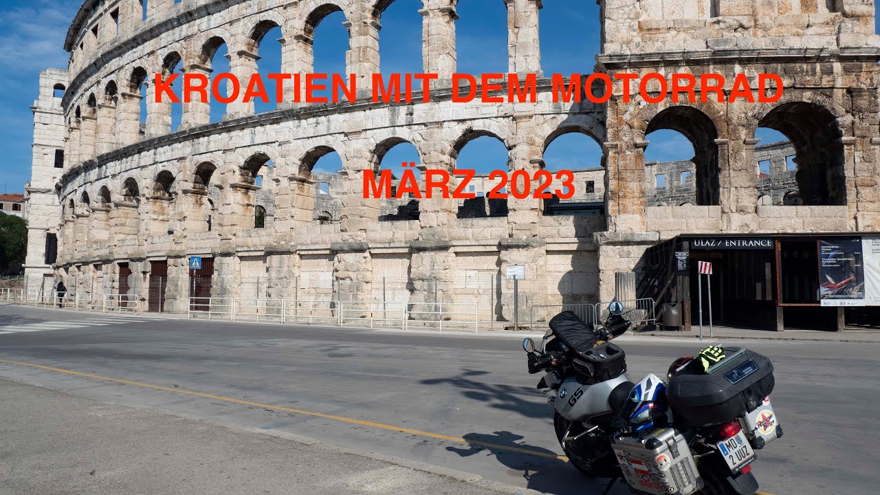 Kroatien mit dem Motorrad   März 2023