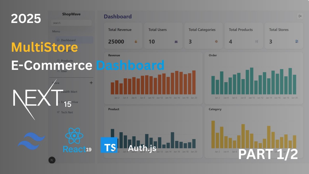 Build a Multistore Dashboard | Next.js 15, React 19,  TS, MongoDB, Prisma, Auth.js, Tailwind(2025)
