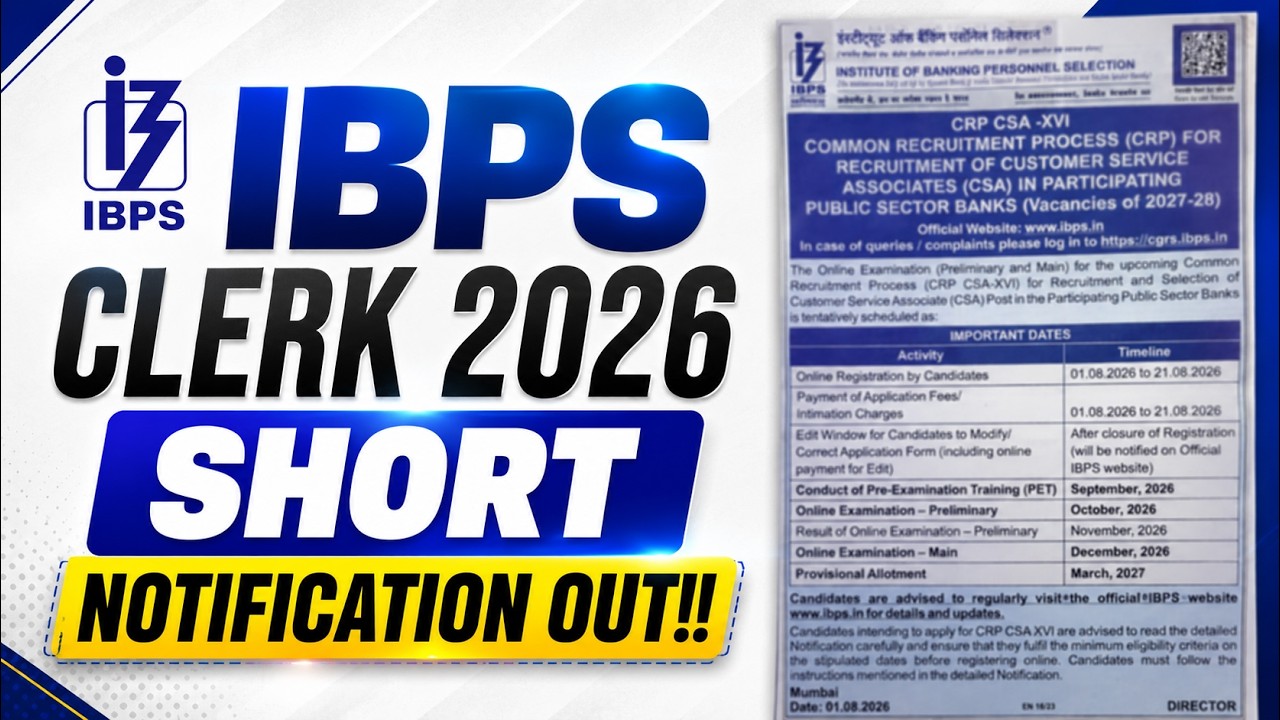 IBPS Clerk Short Notification 2026 Out! Vacancy, Eligibility & Exam Dates