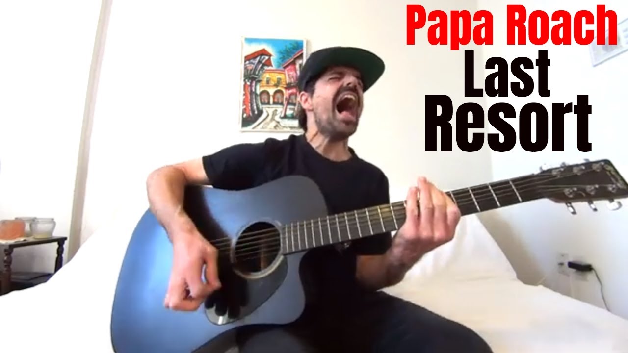 Last Resort - Papa Roach [Acoustic Cover by Joel Goguen]