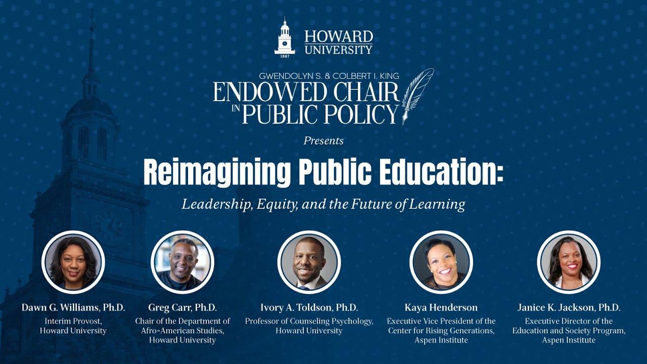 The King Endowed Chair Lectures on Policy & Leadership | Reimagining Public Education