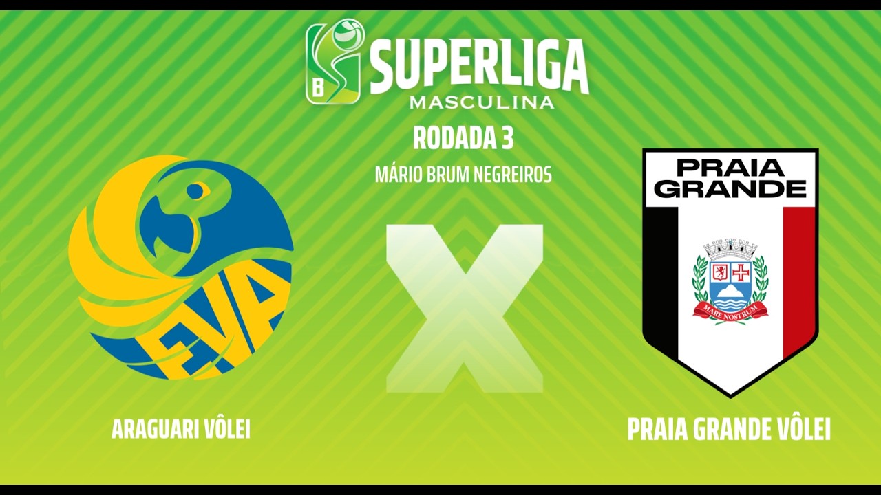 3ªRODADA SUPERLIGA B MASCULINA - ARAGUARI X PRAIA GRANDE