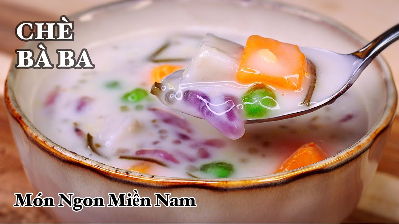 Chè Bà Ba - Cho thêm viên bột năng dai giòn rất ngon - Đơn Giản - Nấu nhanh thật ngon !!!