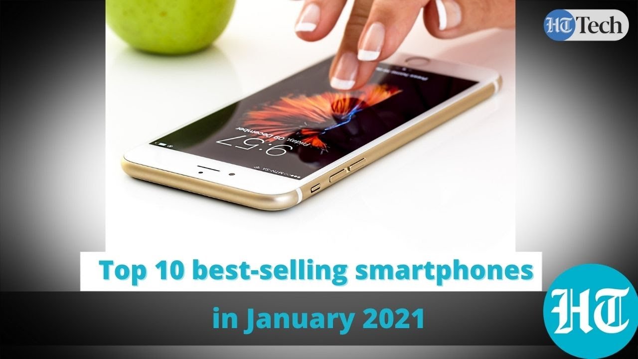 Top 10 best-selling smartphones in January 2021