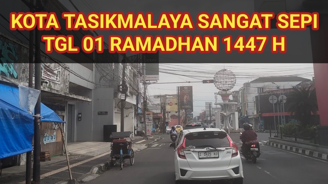 KONDISI KOTA TASIKMALAYA  TANGGAL 1 RAMADHAN 14447 H