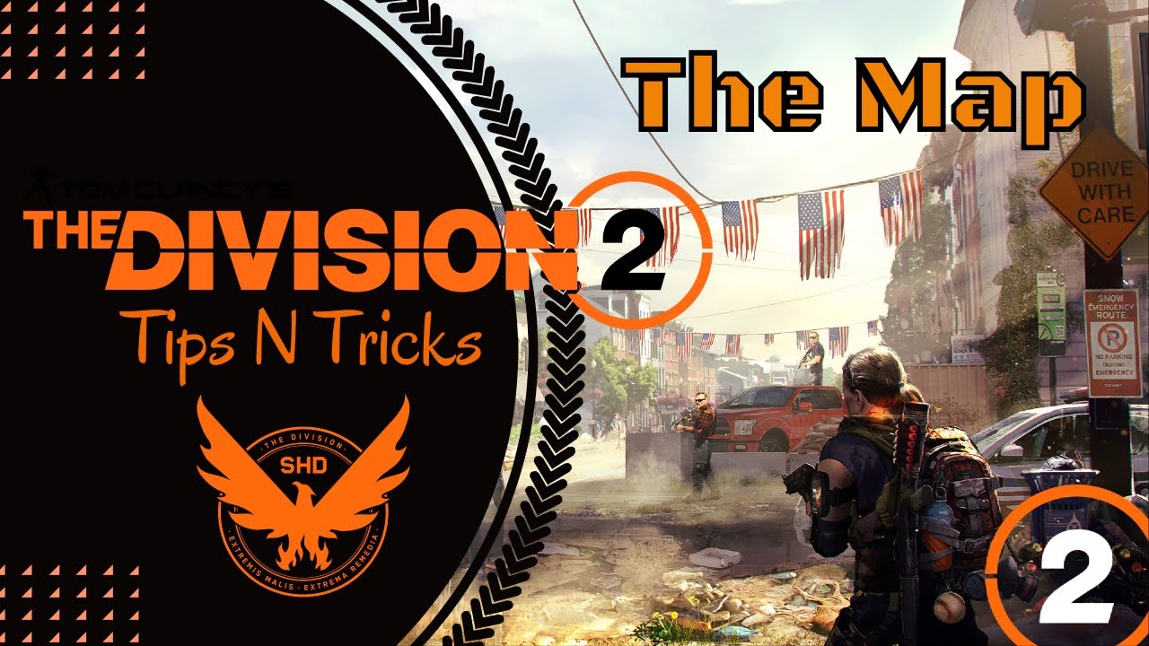 The Division 2 Quick and Short Tips - The Map