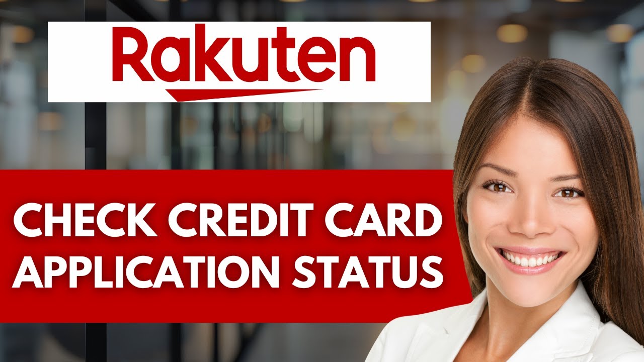 How To Check Rakuten Credit Card Application Status 💳 | Easy Guide (2026)