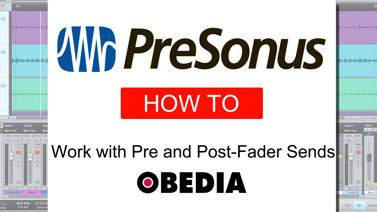 How to work with Pre and Post fader sends in PreSonus Studio One