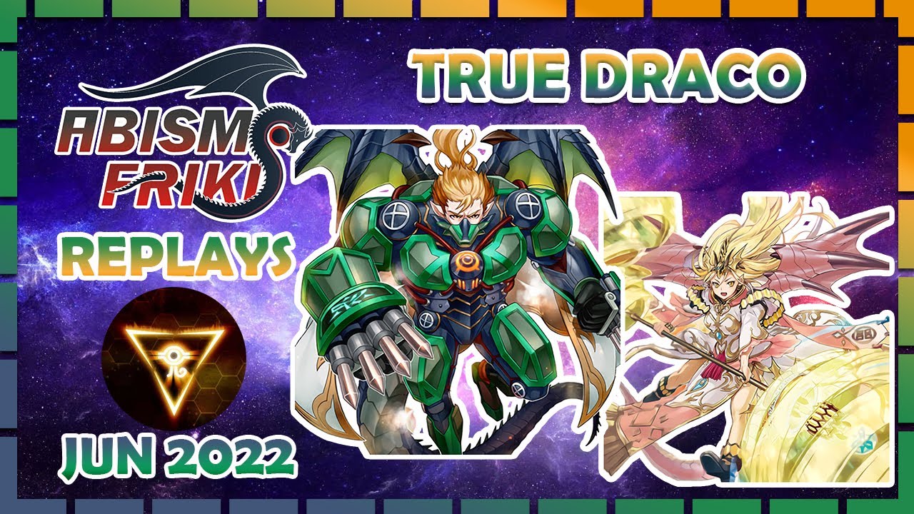 True Draco Deck Replays Junio 2022 | #abismoreplays #truedraco #replays #yugioh