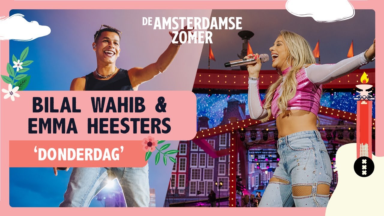 Bilal Wahib & Emma Heesters - Donderdag | De Amsterdamse Zomer