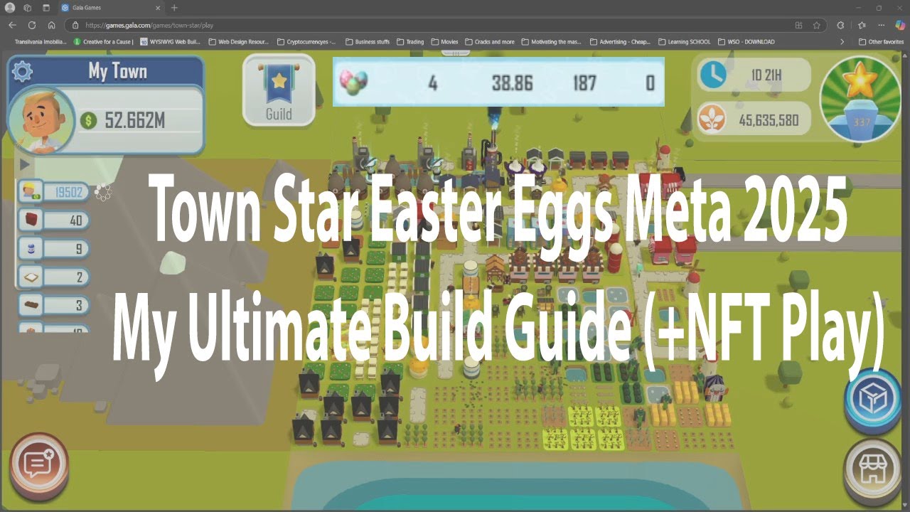 Town Star Easter Eggs Meta 2025 &ndash; My Ultimate Build Guide (@GalaGames  +NFT Play)