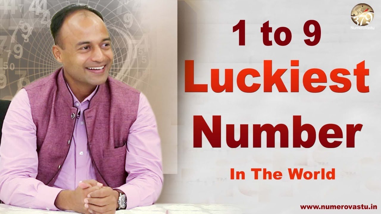 1-9 Luckiest&nbsp;Number&nbsp;in&nbsp;the&nbsp;world | Reality of lucky numbers | Science of #luckynumber | #NumeroVastu