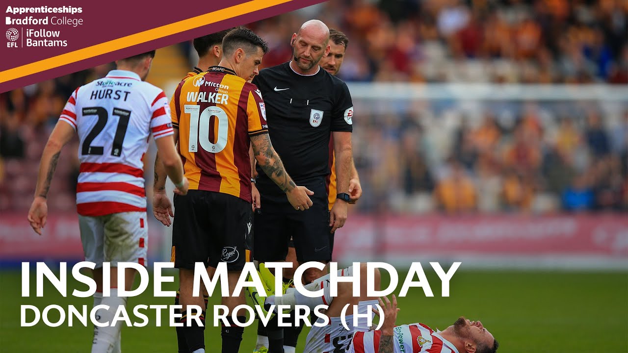 INSIDE MATCHDAY: Bradford City v Doncaster Rovers