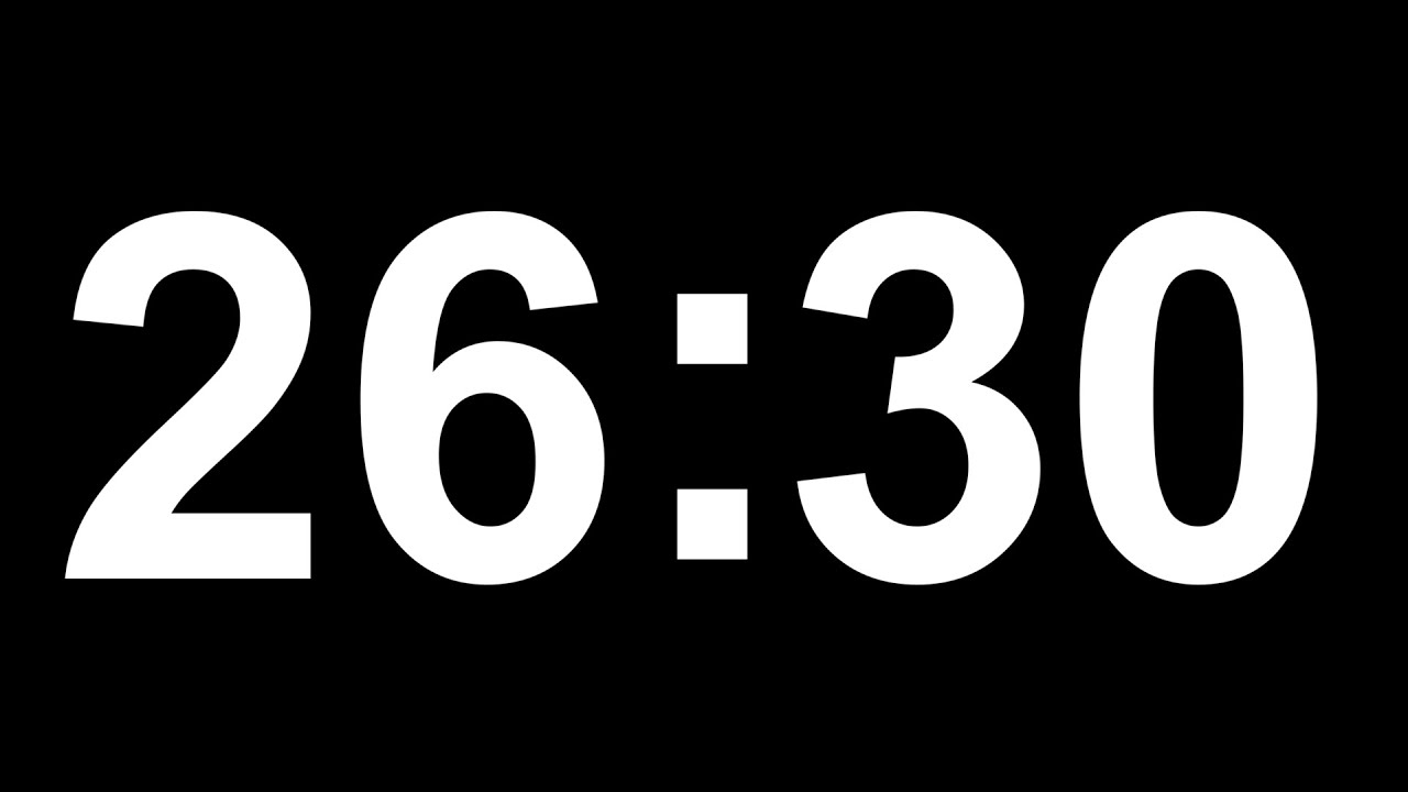 26 Minute and 30 Second Timer ⏲️