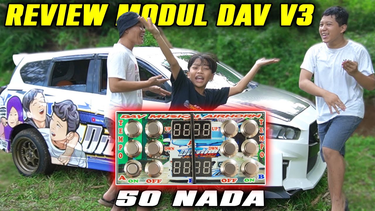REVIEW MODUL DAV AIR HORN V3 50 NADA!! LAGU BARU SEMUA.. DITDIM TES DI 12 CORONG..