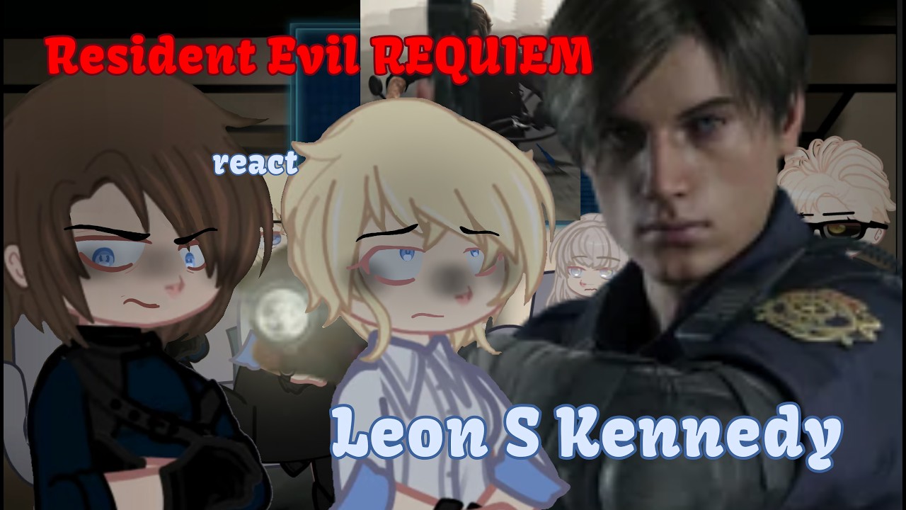RE: REQUIEM REACT TO | PAST LEON KENNEDY RE2 | [RE9 GACHA]