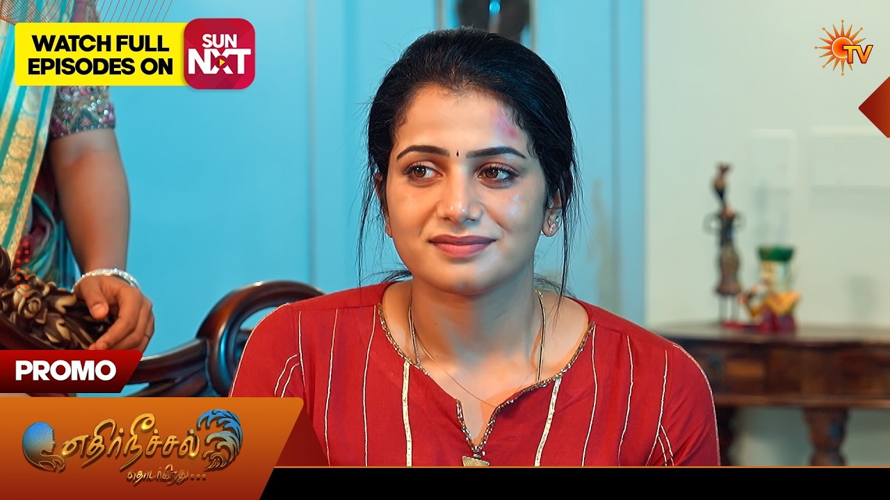 Ethirneechal Thodargiradhu - Special  Promo | 24 Feb 2026 | Tamil Serial | Sun TV