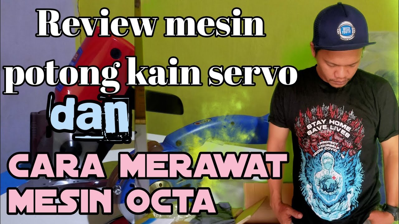 Review mesin potong kain servo ~ cara memperbaiki mesin potong kain octa